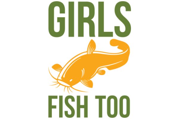 Girls Fish Too: A Playful Promotion for Women's Fishing