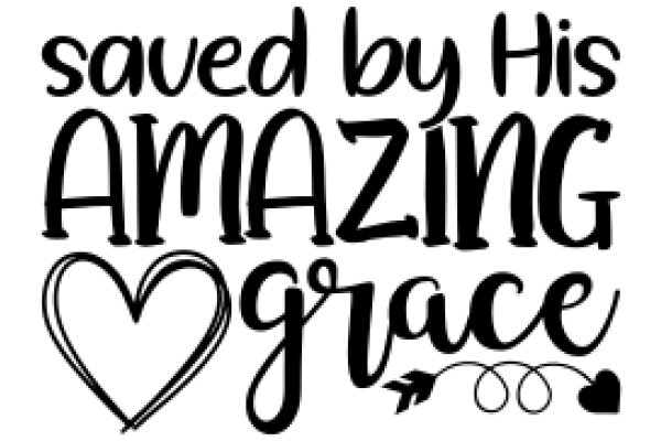 Inspirational Quote: 'Saved by His Amazing Grace'