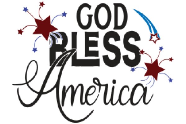 God Bless America: A Celebration of National Pride