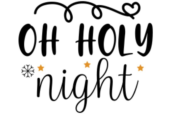 Oh Holy Night: A Festive Greeting