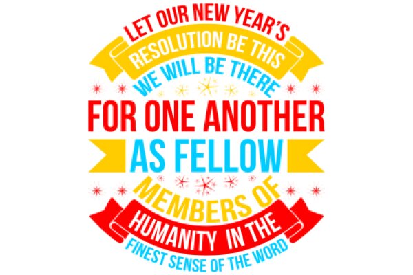 Celebrating the New Year: A Call to Unity and Humanity