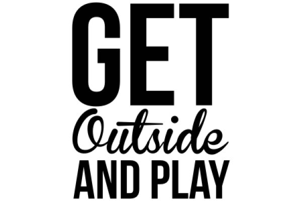 Get Outside and Play: A Call to Action for a Healthier Lifestyle