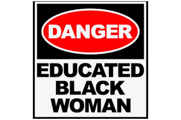 Danger Sign: Educated Black Woman