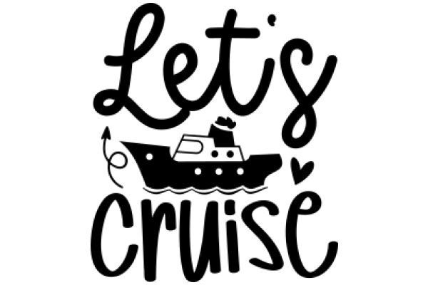 Let's Cruise: A Journey of Love and Adventure