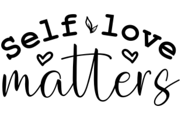 Self-Love Matters: A Graphic Design for Empowerment and Positivity