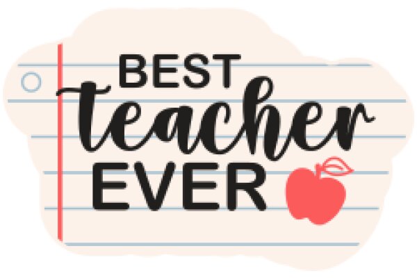 Best Teacher Ever: A Celebration of Excellence in Education