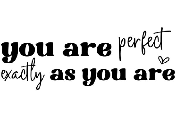 Perfectly Imperfect: A Heartfelt Affirmation