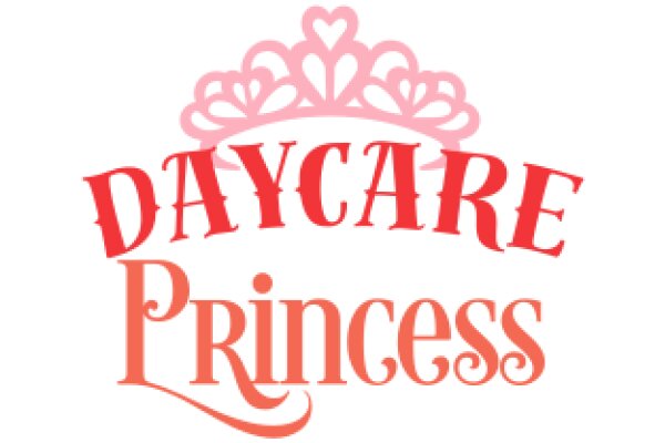 Daycare Princess: A Story of Childhood and Royalty