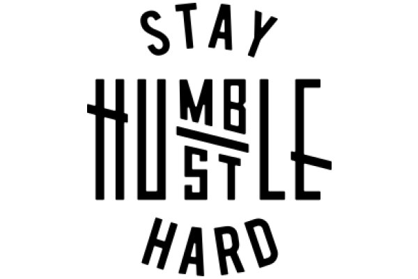 Stay Humble: A Motivational Poster