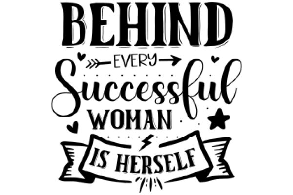 Behind Every Successful Woman: Her True Identity