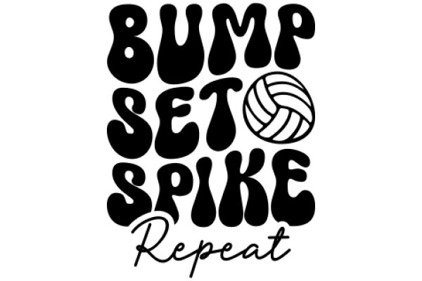 Bump Set Spike Repeat: A Playful Take on Volleyball