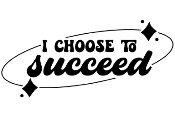 Choosing Success: A Guide to Achieving Your Goals