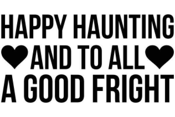 Happy Haunting and To All a Good Fright: A Festive Halloween Greeting