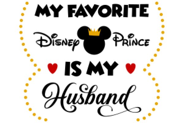 My Favorite Disney Princess Is My Husband