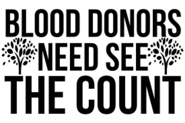 Blood Donors Need to See the Count