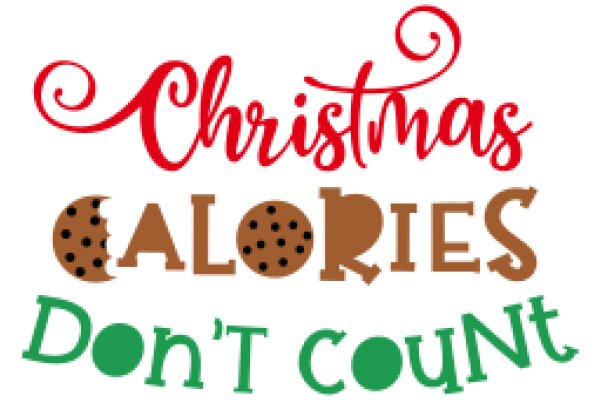 Holiday Greetings: Christmas Cookies and Calories Don't Count