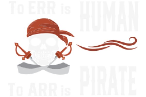 To Err is Human: A Pirate's Guide to Embracing Imperfection