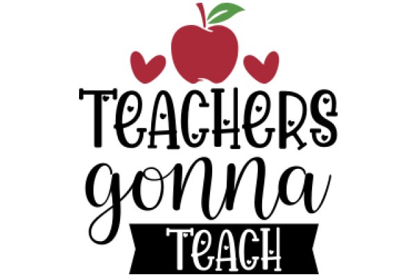 Teachers: The Heart of Education