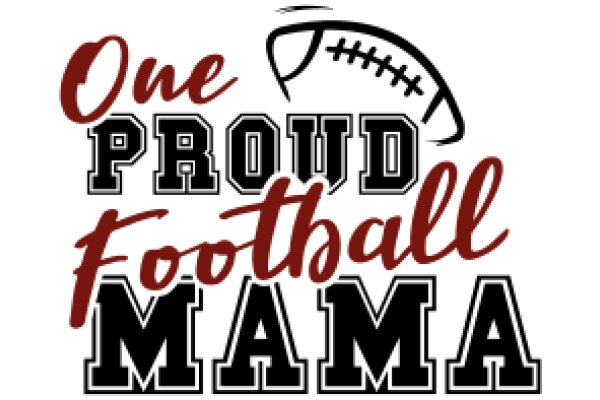 One Proud Football Mama