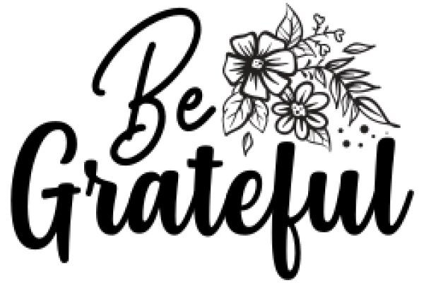 Be Grateful: A Floral Affirmation