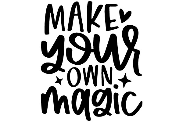 Make Your Own Magic: A Guide to Personal Empowerment