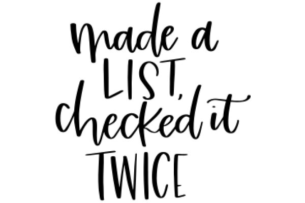 Made a List, Checked It Twice: A Holiday-Inspired Quote