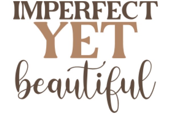 Perfectly Imperfect: A Guide to Embracing Your Flaws