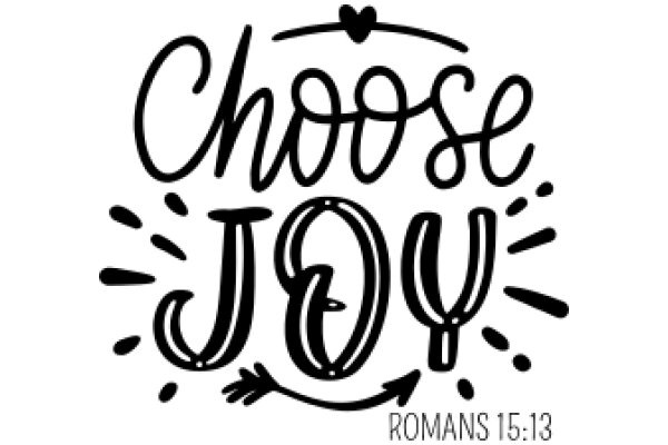 Choose Joy: Romans 15:13