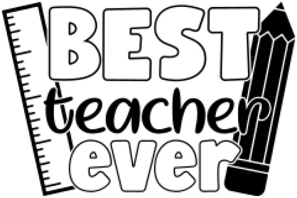 Best Teacher Ever: A Symbol of Excellence in Education