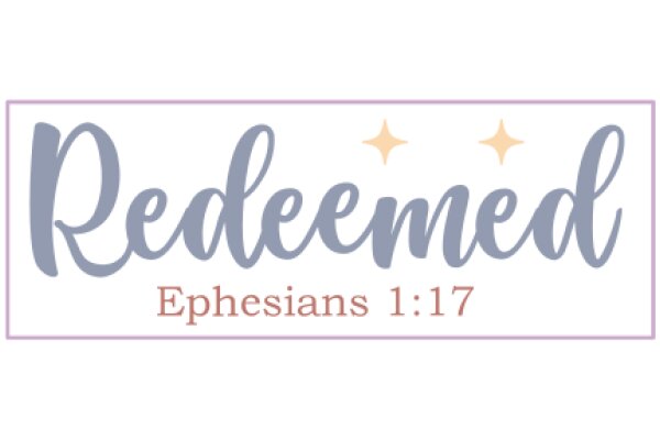 Ephesians 1:17 - Redeemed