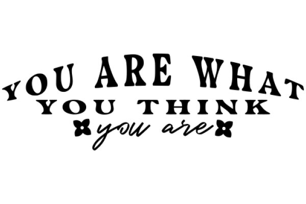 You Are What You Think: A Motivational Sign