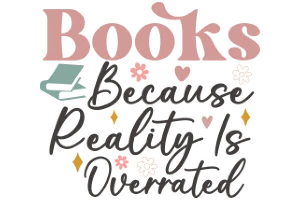 Books: The Ultimate Reality Escape