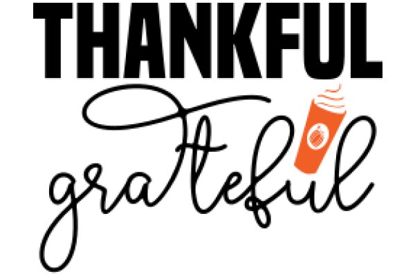 Thankful Gratitude: A Visual Affirmation of Appreciation and Positivity