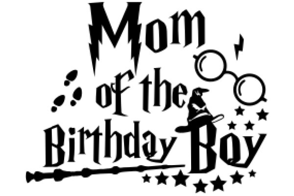 Mom of the Birthday Boy: A Magical Celebration