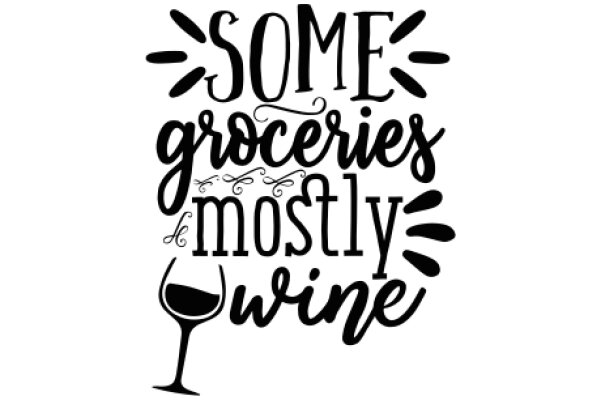 Some Groceries, Mostly Wine: A Humorous Take on Shopping Preferences