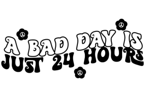 A Bad Day Is Just 24 Hours: A Peaceful Reminder