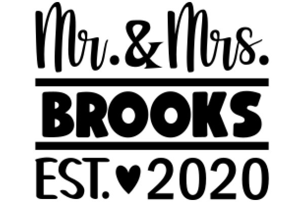 Celebrating the 2020 Wedding of Mr. & Mrs. Brooks