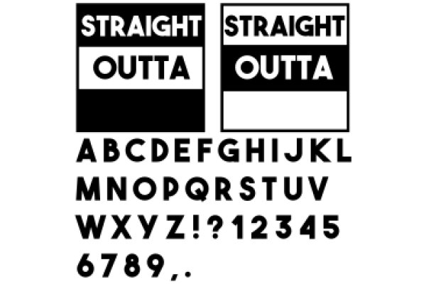 A Typographic Design with the Words 'STRAIGHT OUTTA' and 'OUTTA' in a Stylized Font, Surrounded by Alphabetical Letters and Numbers.