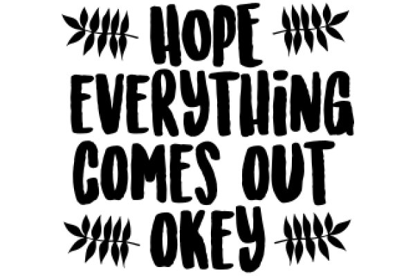 Hope Comes Out: A Quote to Inspire