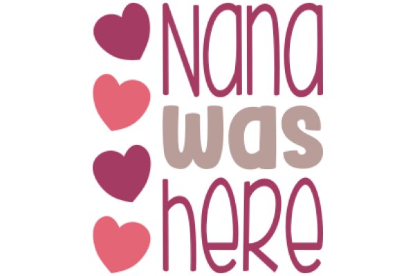 Welcome to Nana's Place: A Heartwarming Greeting