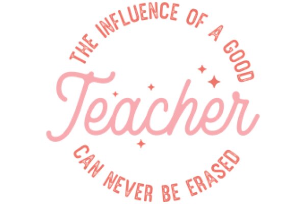 The Influence of a Good Teacher: Can Never Be Erased