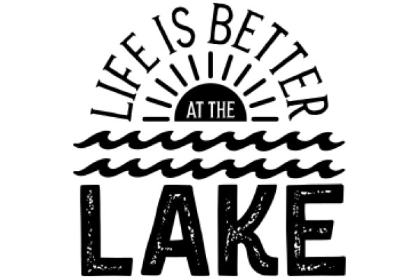 Embrace the Journey: Life is Better at the Lake