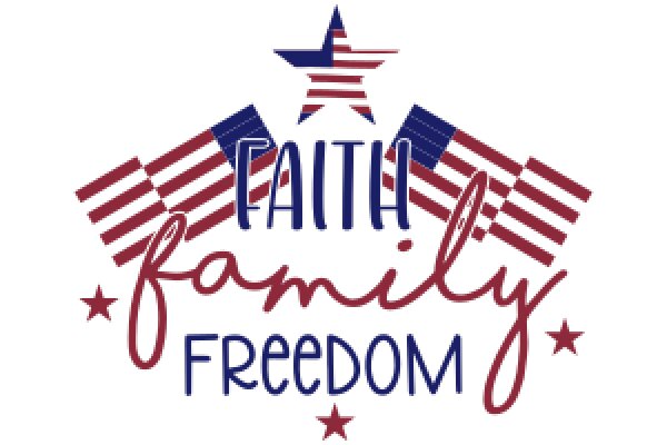 Freedom and Family: A Symbol of American Values