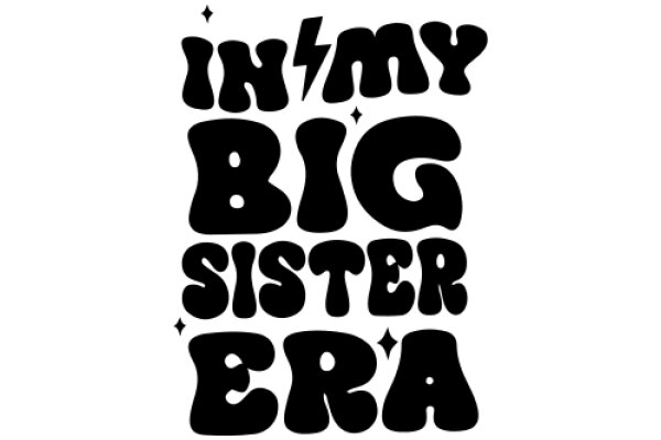 In My Big Sister Era: A Graphic Tribute to the Power of Sisterhood