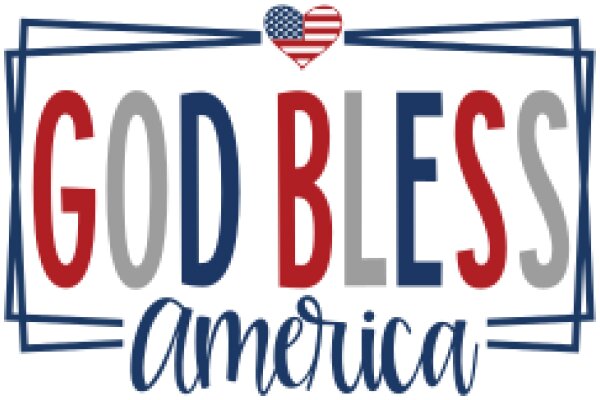 God Bless America: A Symbol of National Pride and Love