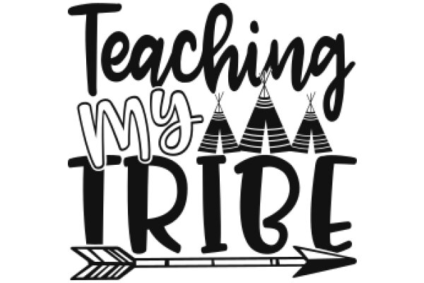 Teaching My Tribe: A Journey of Learning and Growth