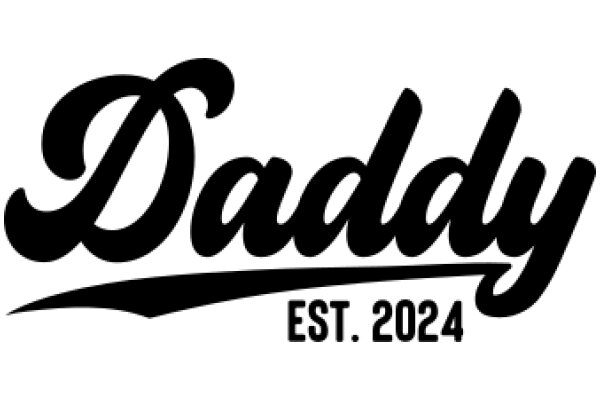 Stylish Sign for 'Daddy' Est. 2024