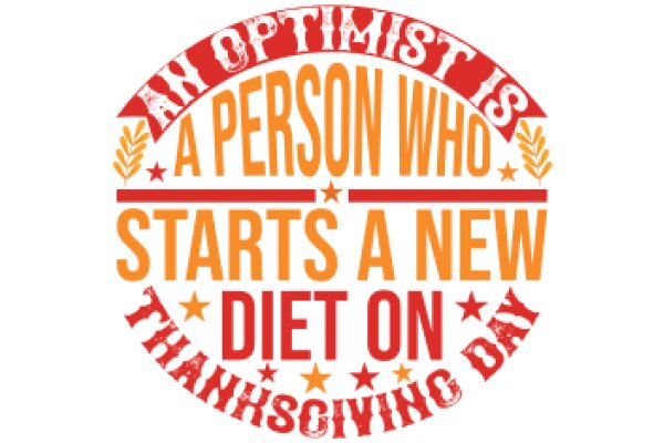 An Optimist's Perspective: A New Beginning with a Healthy Diet on Thanksgiving Day