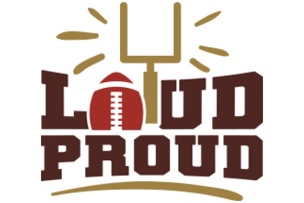 Loud Proud: A Symbol of Team Spirit and Support