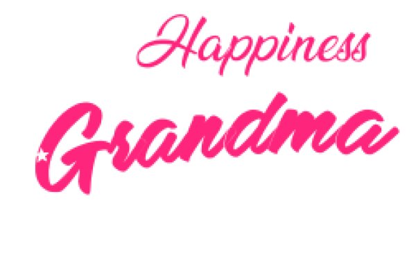 Happiness Grandma: A Story of Love and Care